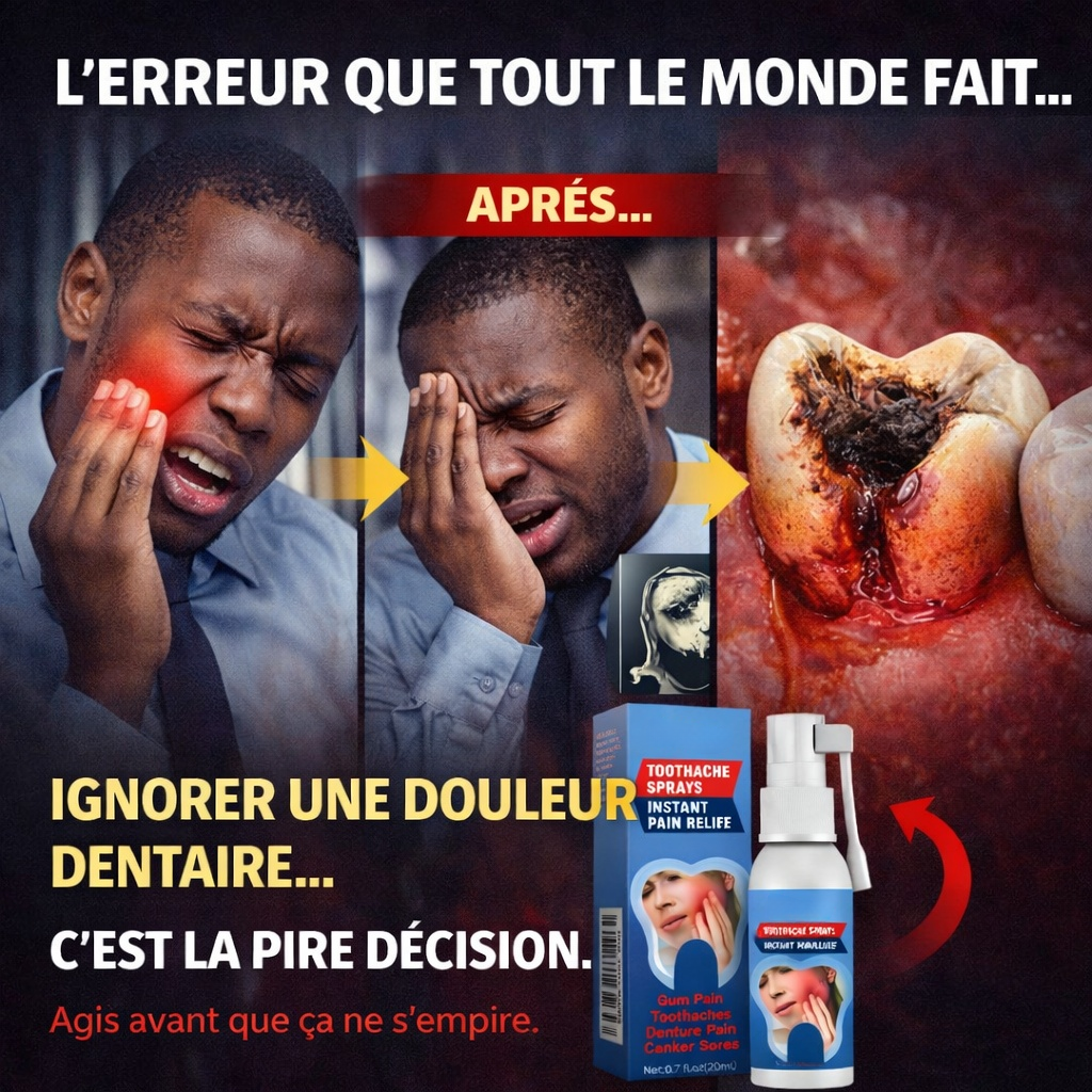 FINI LES DOULEURS DENTAIRES INSUPPORTABLES EN QUELQUES SECONDES