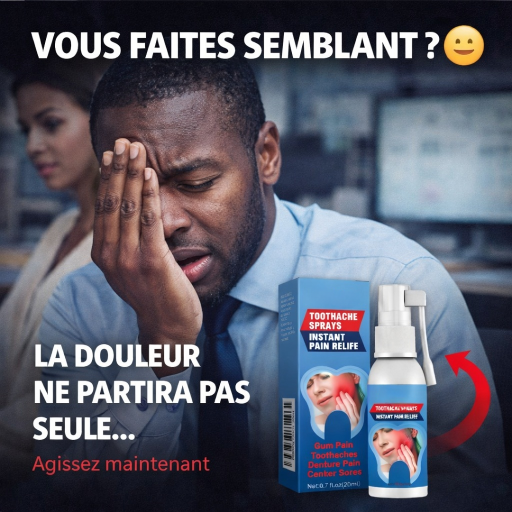 FINI LES DOULEURS DENTAIRES INSUPPORTABLES EN QUELQUES SECONDES